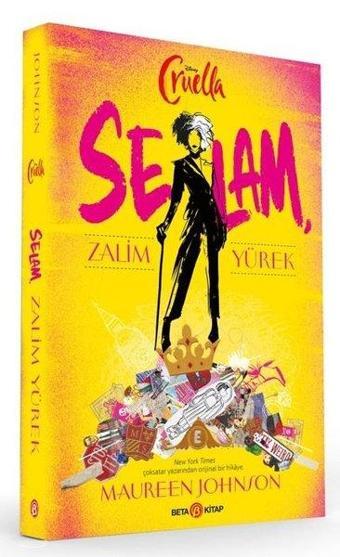 Disney Cruella - Selam Zalim Yürek - Maureen Johnson - Beta Kitap