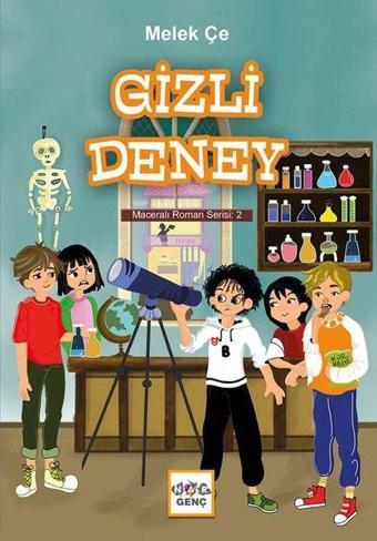 Gizli Deney - Maceralı Roman Serisi 2 - Melek Çe - Nar Genç