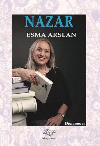 Nazar - Esma Arslan - Ürün Yayınları