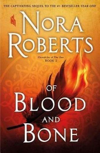 Of Blood and Bone: Chronicles of The One Book 2 - Nora Roberts - SMP TRADE