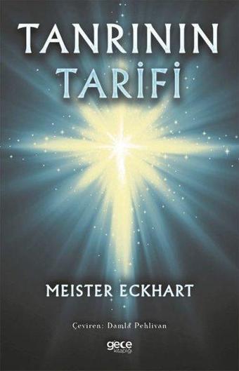 Tanrının Tarifi - Meister Eckhart - Gece Kitaplığı