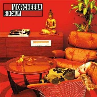 Big Calm Plak - Morcheeba 