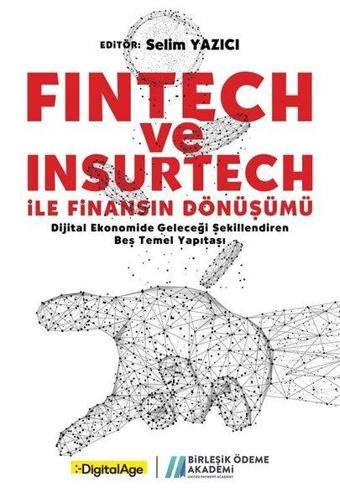 Fintech ve Insurtech ile Finansın Dönüşümü - Kolektif  - MediaCat Yayıncılık