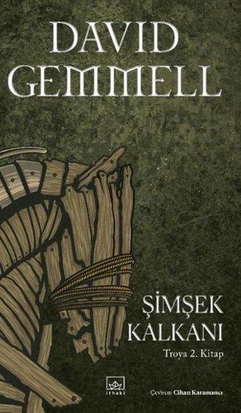 Şimşek Kalkanı - Troya 2. Kitap - David Gemmell - İthaki Yayınları