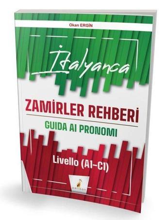 İtalyanca Zamirler Rehberi - Okan Ergin - Pelikan Yayınları