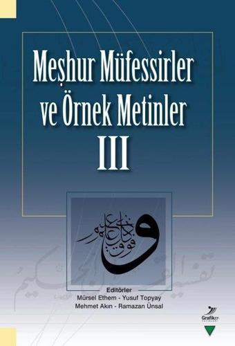 Meşhur Müfessirler ve Örnek Metinler - 3 - Kolektif  - Grafiker Yayınları