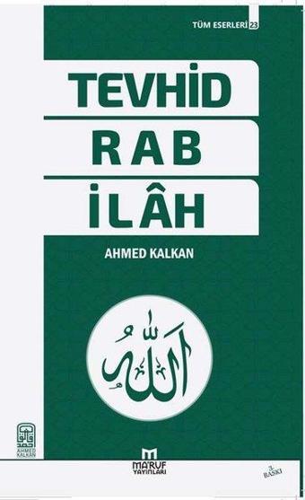 Tevhid Rab İlah - Ahmet Kalkan - Ma'ruf