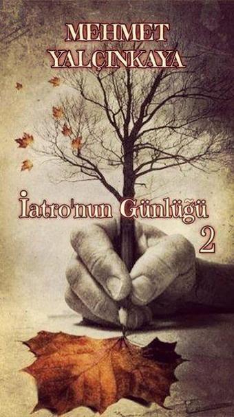 İatro'nun Günlüğü - 2 - Dionysos Yayın Group