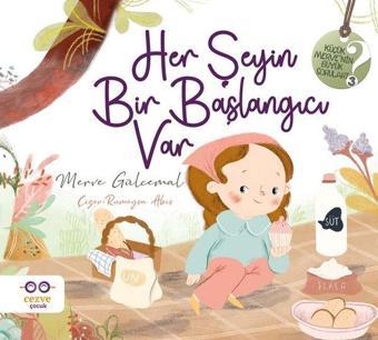 Her Şeyin Bir Başlangıcı Var - Merve Gülcemal - Cezve Çocuk