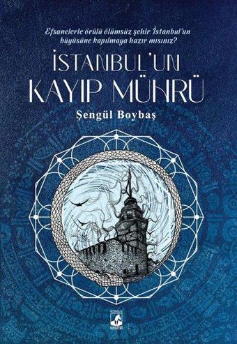 İstanbul'un Kayıp Mührü - Şengül Boybaş - Küsurat