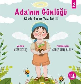 Köyde Geçen Yaz Tatili - Ada'nın Günlüğü 2 - Merve Kılıç - Büyülü Fener