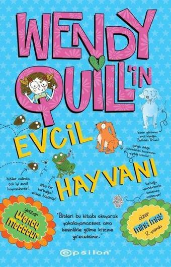 Wendy Quill'in Evcil Hayvanı - Wendy Meddour - Epsilon Yayınevi