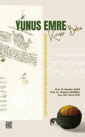 Yunus Emre - Kirişçi Baba - Alaattin Aköz - Palet Yayınları