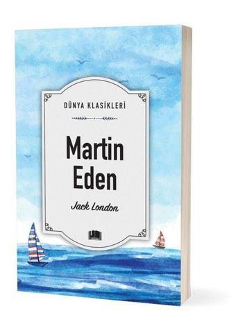 Martin Eden - Dünya Klasikleri - Jack London - Ema Klasik Yayınları