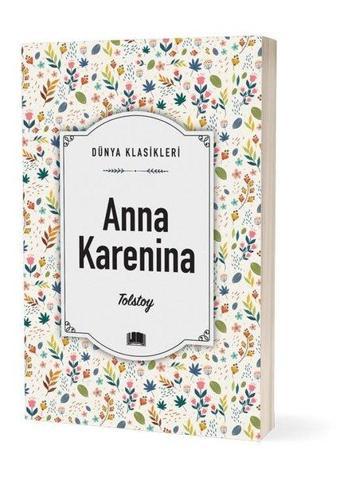 Anna Karenina - Dünya Klasikleri - Lev Nikolayeviç Tolstoy - Ema Klasik Yayınları