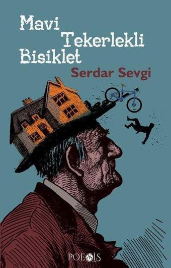 Mavi Tekerlekli Bisiklet - Serdar Sevgi - Poesis