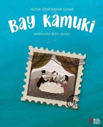 Bay Kamuki - Özge Bahar Sunar - Masalperest