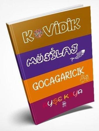 Kovidik: Müsilaj - Gocagarıcık - Ayşe Kaya - 5 Şubat Yayınları