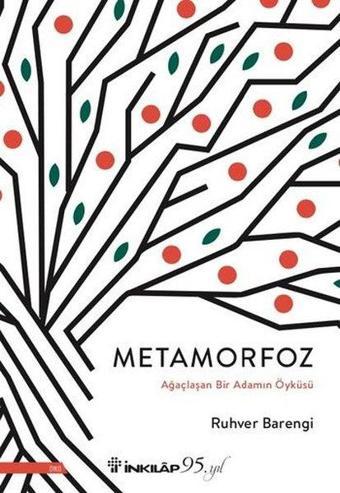 Metamorfoz - Ruhver Barengi - İnkılap Kitabevi Yayınevi