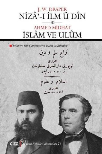 Niza'-ı İlm ü Din - İslam ve Ulum - Ahmed Midhat Efendi - Çizgi Kitabevi