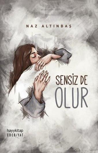 Sensiz de Olur - Hayykitap
