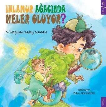 Ihlamur Ağacında Neler Oluyor? - Nagihan Saday Duman - Sola Kidz