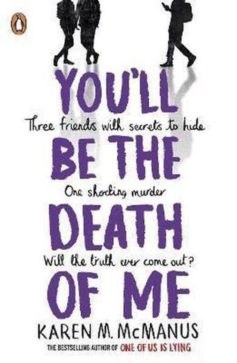 You'll Be the Death of Me - Karen M. McManus - Penguin