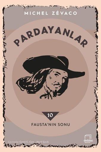 Pardayanlar 10 - Fausta'nın Sonu - Michel Zevaco - Dedalus