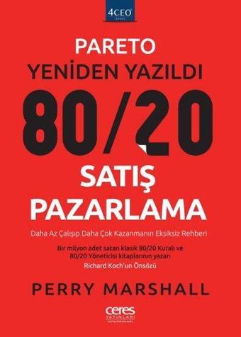 80 - 20 Satış Pazarlama - Perry Marshall - Ceres Yayınları