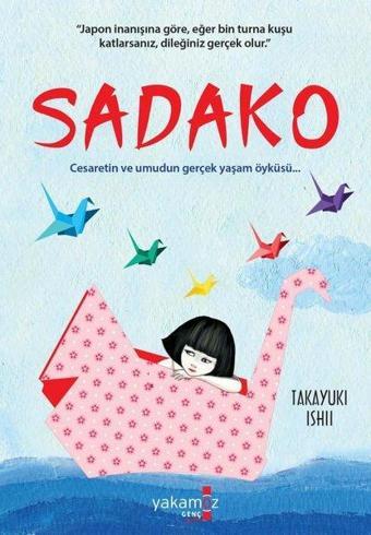 Sadako - Takayuki Ishii - Yakamoz Yayınları