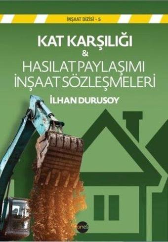 Kat Karşılığı ve Hasılat Paylaşımı İnşaat Sözleşmeleri - İlhan Durusoy - Boyut Yayın Grubu