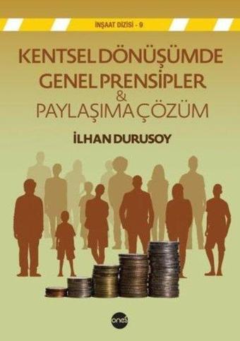 Kentsel Dönüşümde Genel Prensipler ve Paylaşıma Çözüm - İlhan Durusoy - Boyut Yayın Grubu