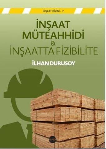 İnşaat Müteahhidi ve İnşaatta Fizibilite - İlhan Durusoy - Boyut Yayın Grubu