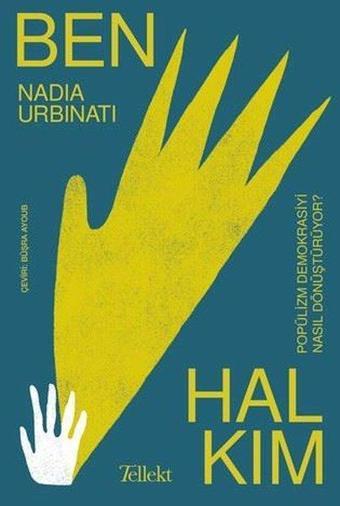 Ben Halkım - Nadia Urbinati - Tellekt