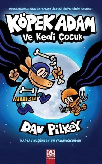 Köpek Adam 4 - Köpek Adam ve Kedi - Dav Pilkey - Altın Kitaplar