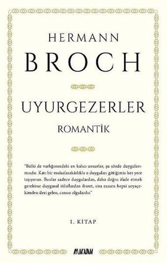 Uyurgezerler 1.Kitap - Hermann Broch - Aylak Adam