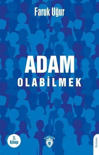 Adam Olabilmek - 2.Kitap - Dorlion Yayınevi