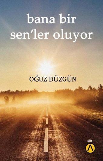 Bana Bir Sen'ler Oluyor - Oğuz Düzgün - Ares Kitap