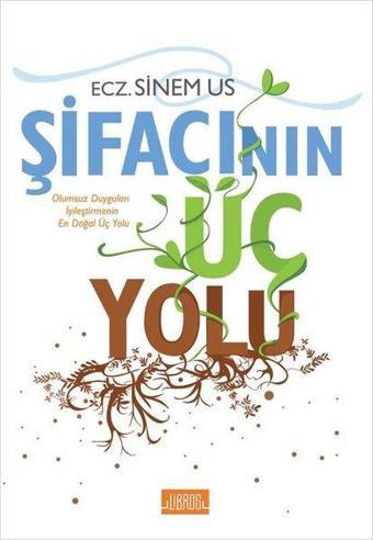 Şifacının Üç Yolu - Sinem Us - Libros Kitap Yayınevi