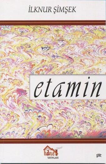 Etamin - İlknur Şimşek - Hane Yayınları