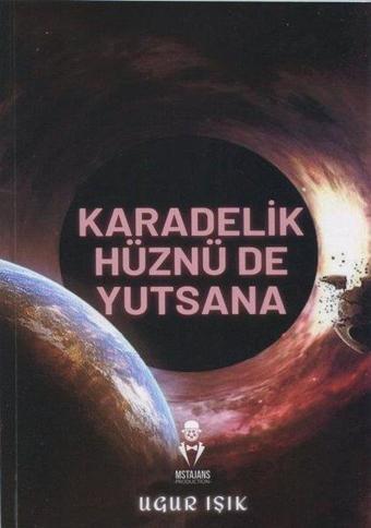 Karadelik Hüznü de Yutsana - Uğur Işık - MST Ajans Production