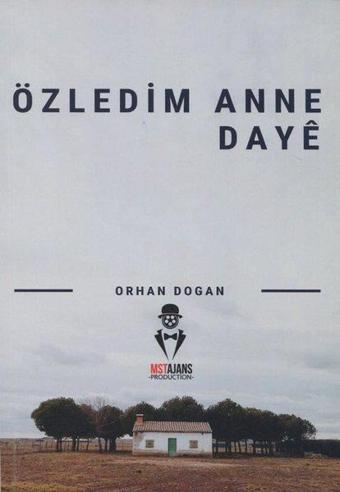 Özledim Anne Daye - Orhan Doğan - MST Ajans Production