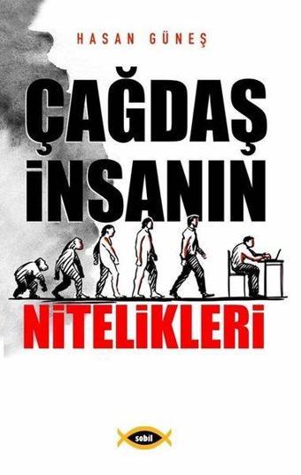 Çağdaş İnsanın Nitelikleri - Hasan Güneş - Sobil Yayıncılık