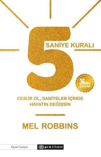 5 Saniye Kuralı - Mel Robbins - Epsilon Yayınevi