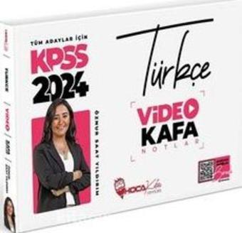  2024 KPSS Türkçe Video Kafa Notlar – Öznur Saat Yıldırım - Hoca Kafası Yayınları