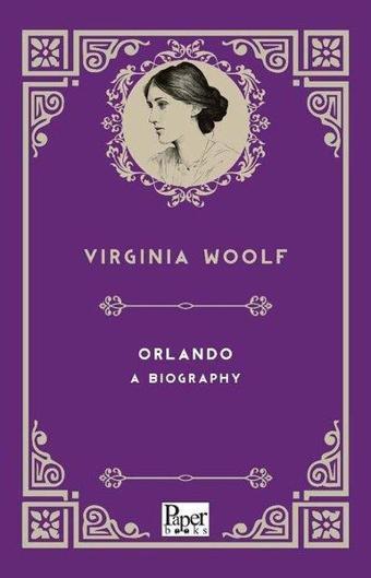 Orlando A Biography - Virginia Woolf - Paper Books