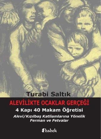 Alevilikte Ocaklar Gerçeği - Turabi Saltık - Babek Yayınları