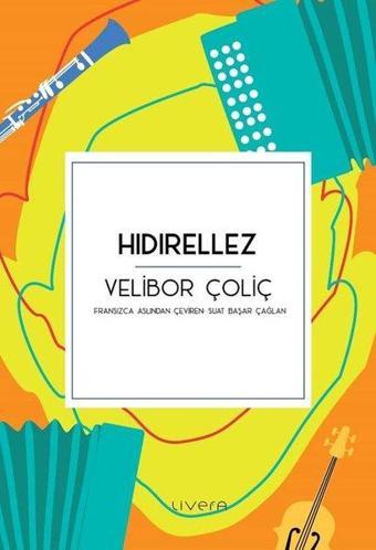 Hıdırelez - Velibor Çoliç - Livera Yayınevi