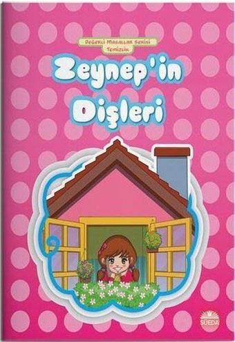 Zeynep'in Dişleri - Hilal Beşik - Süeda Yayınları