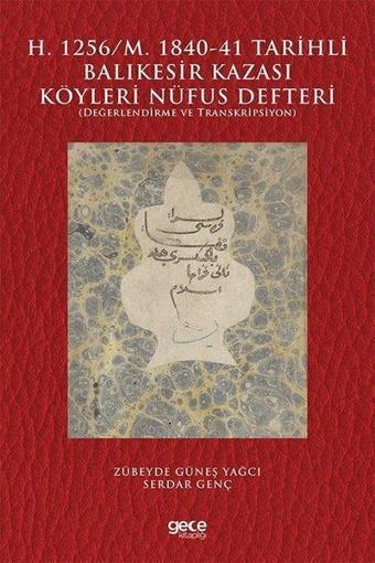 H.1256-M. 1840-41 Tarihli Balıkesir Kazası Köyleri Nüfus Defteri - Serdar Genç - Gece Kitaplığı